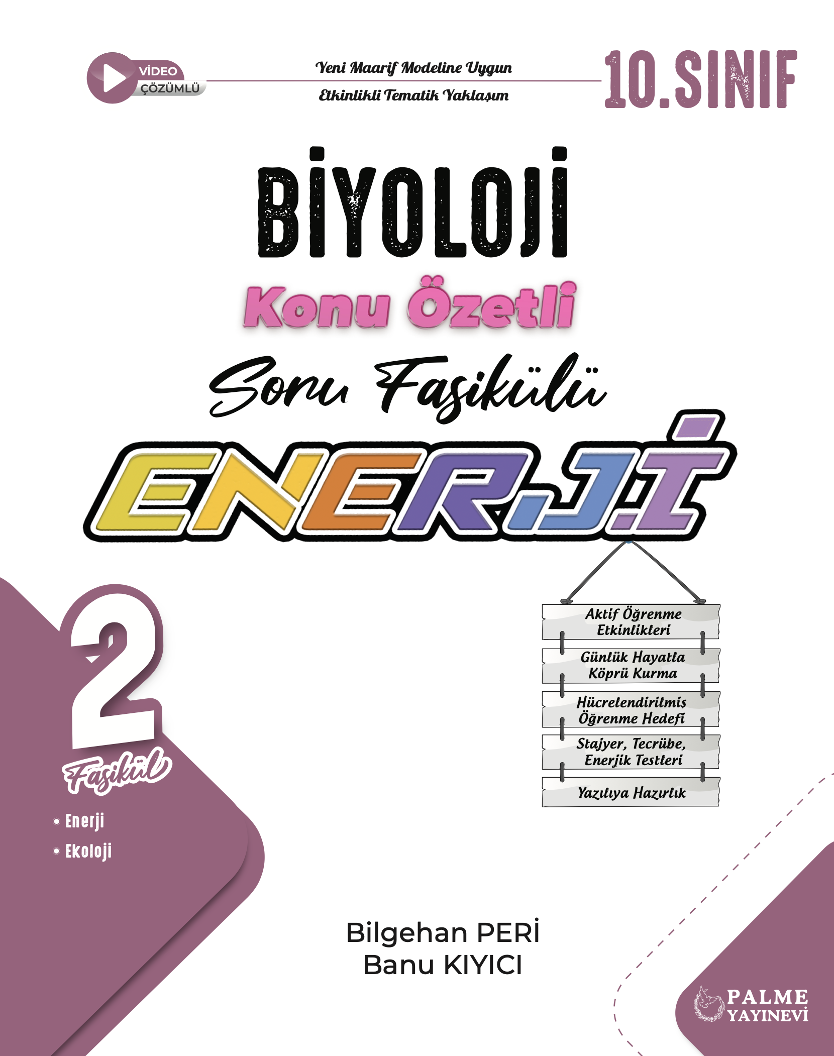 10. SINIF ENERJİ BİYOLOJİ KONU ÖZETLİ SORU FASİKÜLÜ